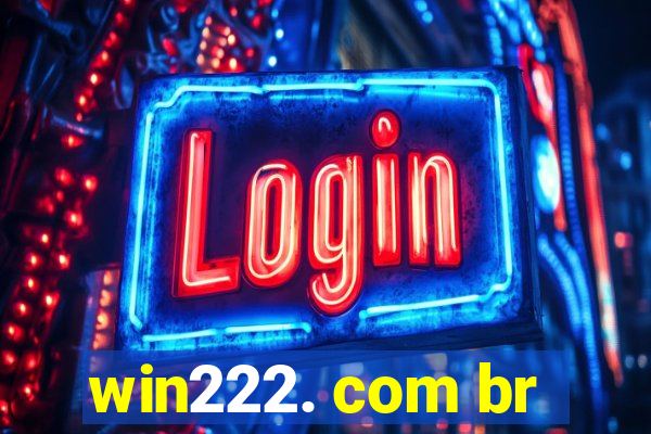 win222. com br